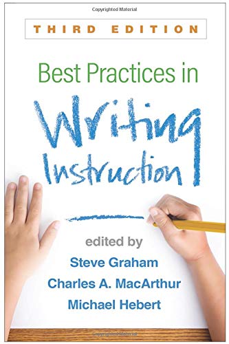 Best Practices in Writing Instruction, Third