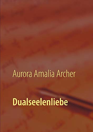 Dualseelenliebe [Paperback]