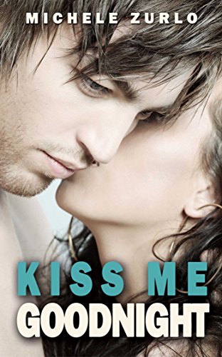 Kiss Me Goodnight [Paperback]