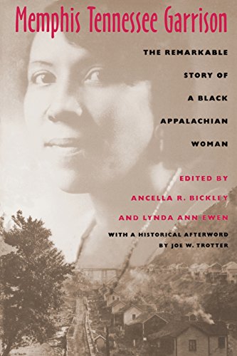 Memphis Tennessee Garrison The Remarkable Story of a Black Appalachian Woman [Paperback]