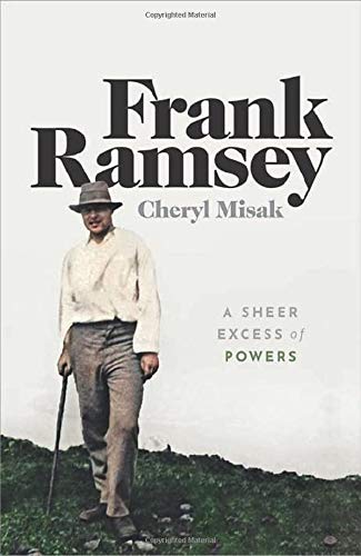 Frank Ramsey: A Sheer Excess of Powers [Hardc