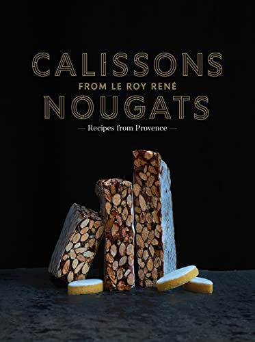 Calissons Nougats from Le Roy Rene [Hardcover]