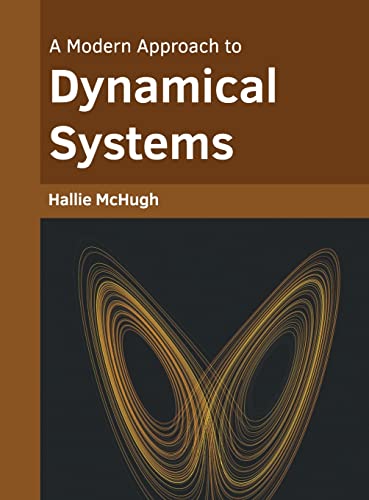 A Modern Approach to Dynamical Systems [Hardcover]