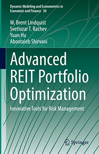 Advanced REIT Portfolio Optimization: Innovative Tools for Risk Management [Hardcover]