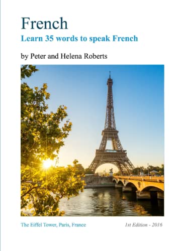 French - Learn 35 Words To Speak French [Paperback]