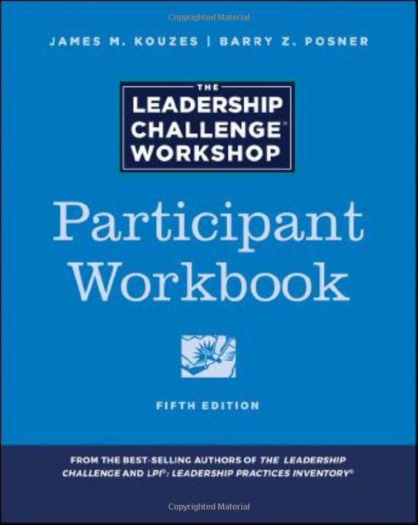 The Leadership Challenge Workshop: Participant Workbook [Paperback]