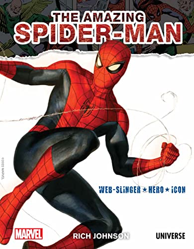 The Amazing Spider-Man: Web-Slinger, Hero, Ic