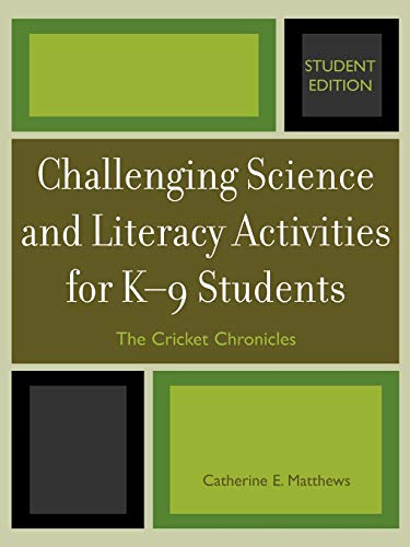 Challenging Science and Literacy Activities for K-9 Students - The Cricket Chron [Paperback]