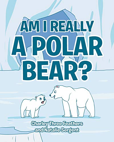 Am I Really a Polar Bear [Paperback]