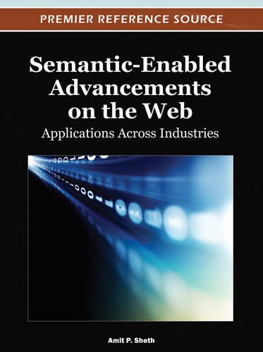 Semantic-Enabled Advancements on the Web  Applications Across Industries [Hardcover]