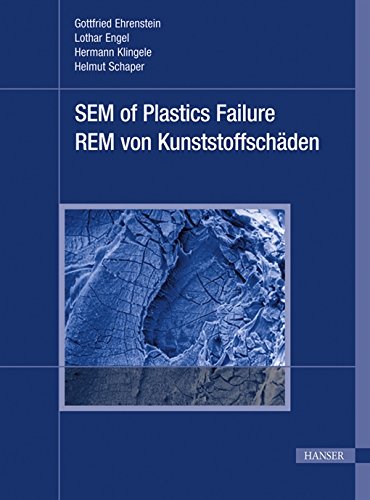 Scanning Electron Microscopy of Plastics Failure [Hardcover]