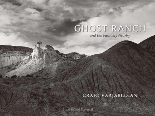 Ghost Ranch And The Faraway Nearby [Hardcover