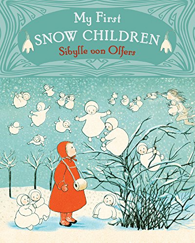 My First Snow Children [Board book]