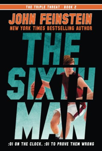 The Sixth Man (The Triple Threat, 2) [Paperback]