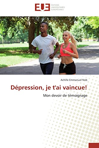 Depression, Je T'Ai Vaincue [Paperback]