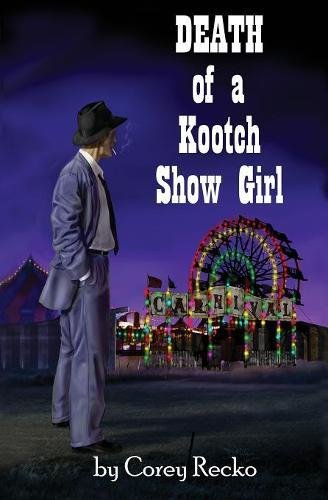 Death Of A Kootch Sho Girl [Paperback]