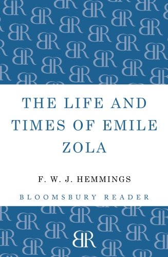 The Life and Times of Emile Zola [Paperback]