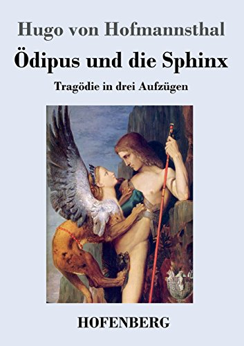 DIPUS UND DIE SPHINX  TRAGDIE IN DREI AUFZGEN [Paperback]