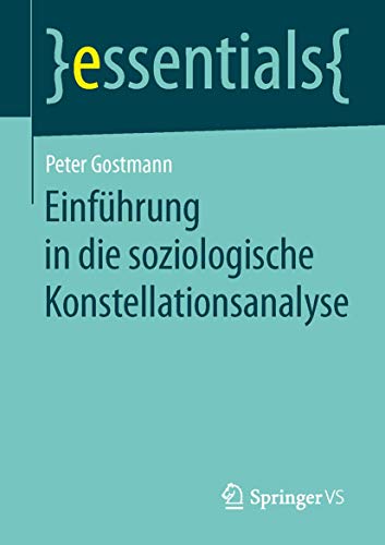 Einfhrung in die soziologische Konstellationsanalyse [Paperback]