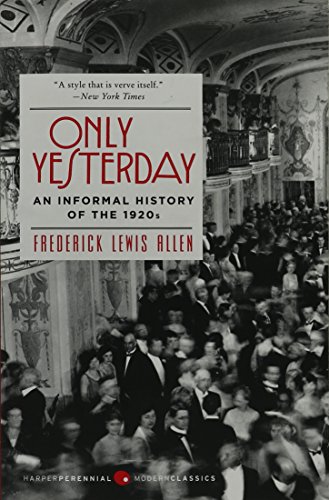 Only Yesterday: An Informal History Of The 19