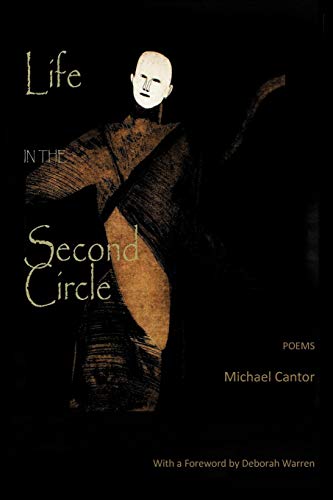 Life in the Second Circle Poems [Paperback]