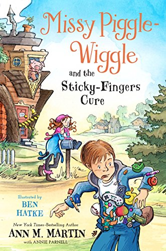 Missy Piggle-Wiggle and the Sticky-Fingers Cu