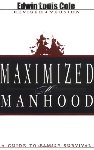 Maximized Manhood [Paperback]