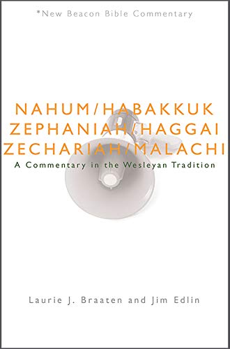 Nahum-Malachi : A Commentary in the Wesleyan