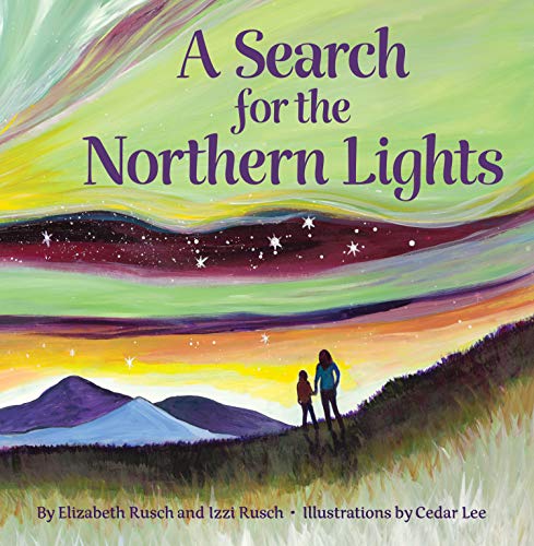 A Search for the Northern Lights [Hardcover]