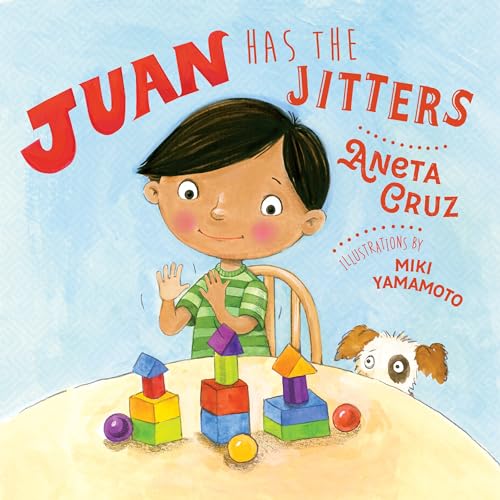 Juan Has the Jitters [Hardcover]