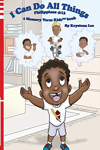 I Can Do All Things - Philippians 413 (memory Verse Kids) (volume 1) [Paperback]