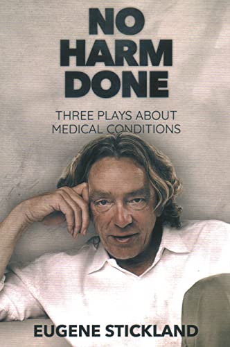 No Harm Done: Three Plays About Medical Conditions [Paperback]