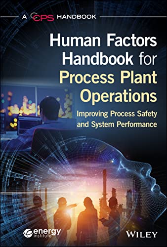 Human Factors Handbook for Process Plant Operations: Improving Process Safety an [Hardcover]