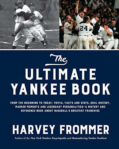 The Ultimate Yankee Book: From the Beginning