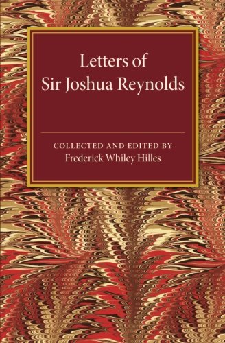 Letters of Sir Joshua Reynolds [Paperback]