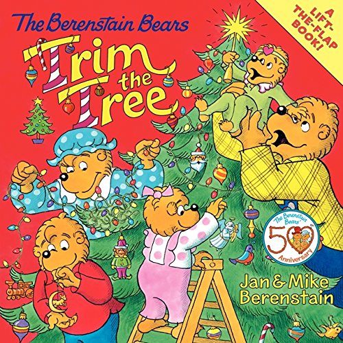 The Berenstain Bears Trim the Tree [Paperback]