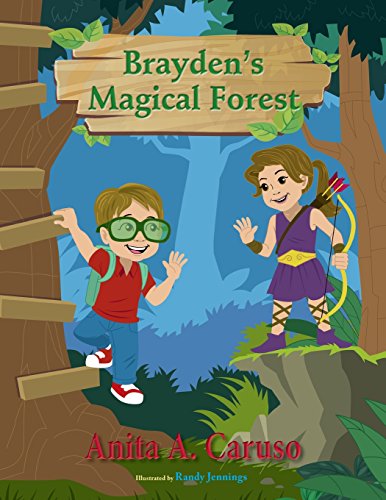 Brayden's Magical Forest Book 3 In The Brayden's Magical Journey Series [Paperback]