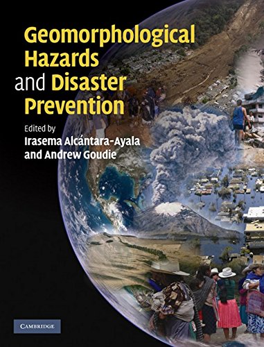 Geomorphological Hazards and Disaster Prevention [Hardcover]