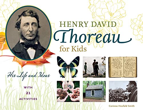 Henry David Thoreau for Kids: His Life and Ideas, with 21 Activities [Paperback]