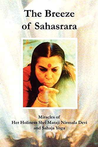 The Breeze Of Sahasrara [Paperback]