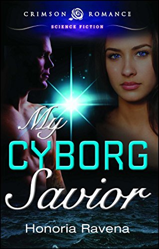 My Cyborg Savior [Paperback]