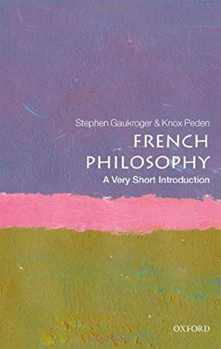 French Philosophy: A Very Short Introduction [Paperback]