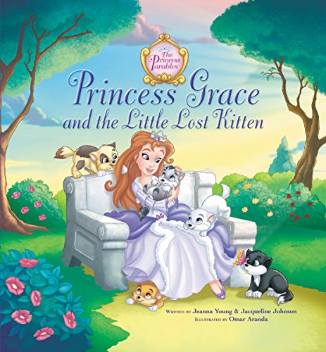 Princess Grace and the Little Lost Kitten [Hardcover]