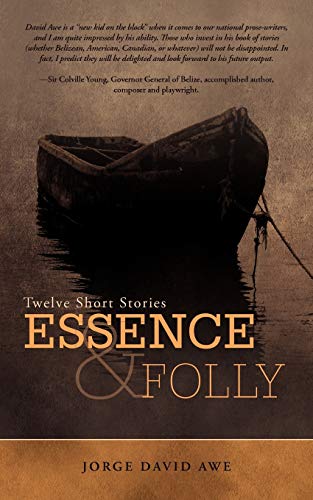 Essence & Folly Twelve Short Stories [Paperback]