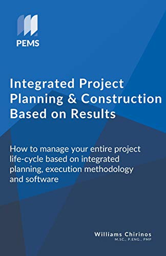 Integrated Project Planning and Construction Based on Results [Paperback]