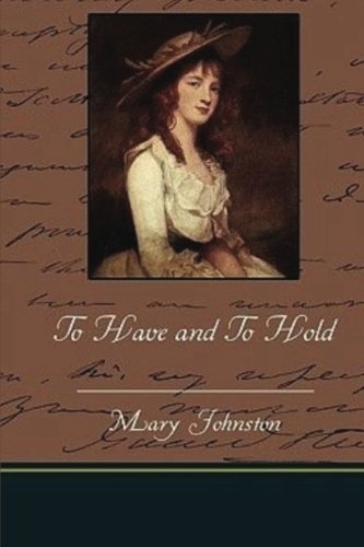 To Have And To Hold [Paperback]