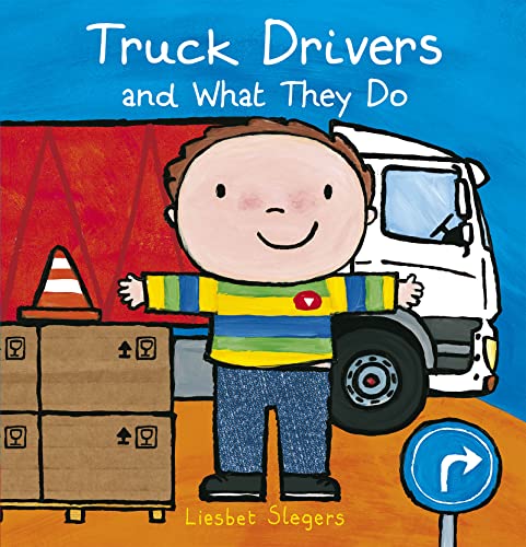 Truck Drivers and What They Do [Hardcover]