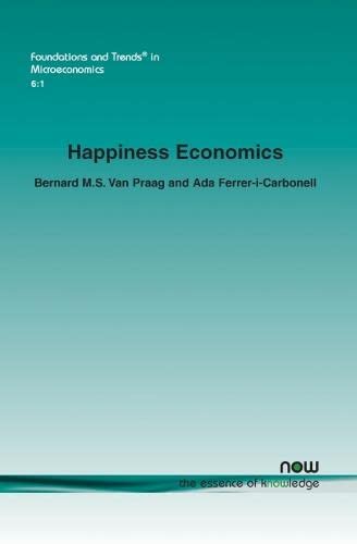 Happiness Economics: A Ne Road To Measuring And Comparing Happiness (foundation [Paperback]