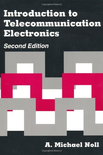 Introduction To Telecommunication Electronics 2nd Ed. (artech House Telecommunic [Paperback]