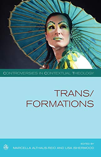 Trans/formations (scm Controversies In Contexual Theology Series) (controversies [Paperback]